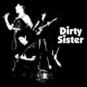 dirty sisters|Dirty Sisters .